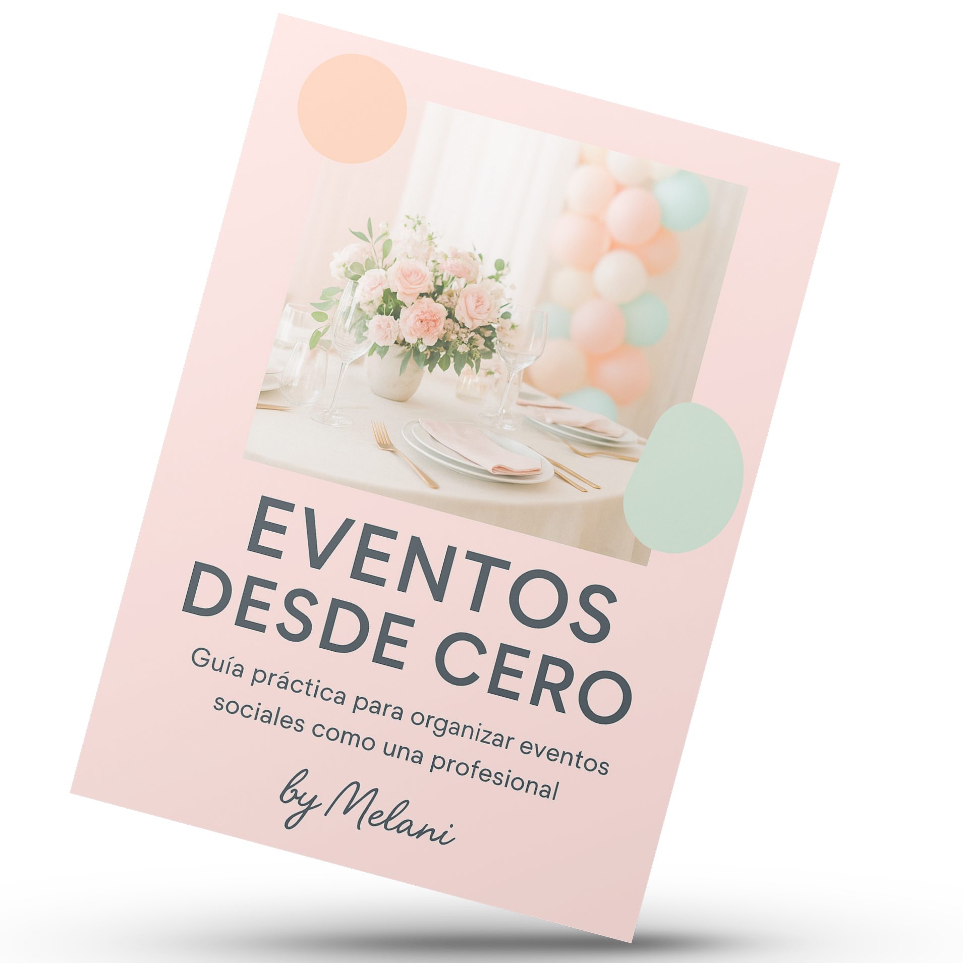 Tu Evento Perfecto: paso a paso desde cero